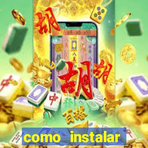 como instalar fortune tiger